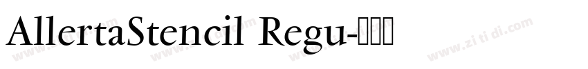 AllertaStencil Regu字体转换